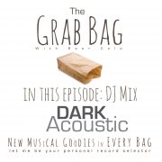 dark-acoustic-mix-dj-bear-cole-the-grab-bag-podcast