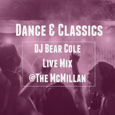 Dance-and-Classics-Mix-DJ-Bear-Cole-McMillan